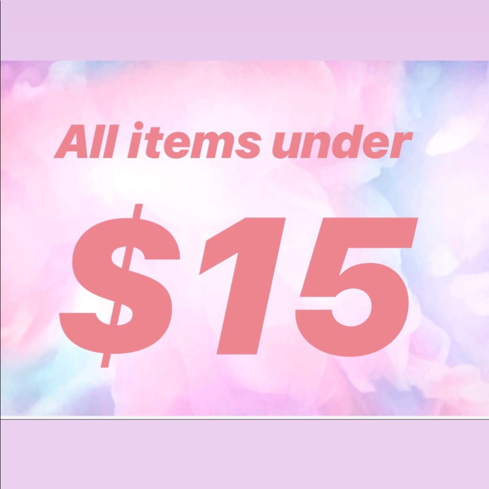 Items are $15 and under